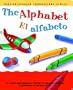 The Alphabet / El alfabeto (English and Spanish Foundations Series) (Book #1) (Bilingual) (Board Book) (English and Spanish Edition)