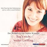 Sag's nicht weiter Liebling - 6 CDs - Sophie Kinsella
