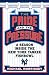 The Pride and the Pressure: A Season Inside the New York Yankee Fishbowl Image
