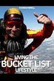 Living the Bucket List Lifestyle