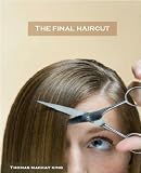 The Final Haircut
