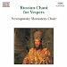 Russian Chant For Vespers