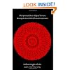 The Spiritual Basis of Good Fortune: Retracing the Ancient Path of Personal Transformation