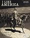 I Like America: Fictions of the Wild West