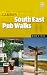 CAMRA's South East Pub Walks by Bob Steel