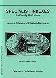 Specialist indexes for family historians