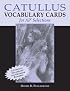 Catullus Vocabulary Cards for AP Selections