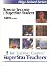 How to Become a SuperStar Student: High School Series