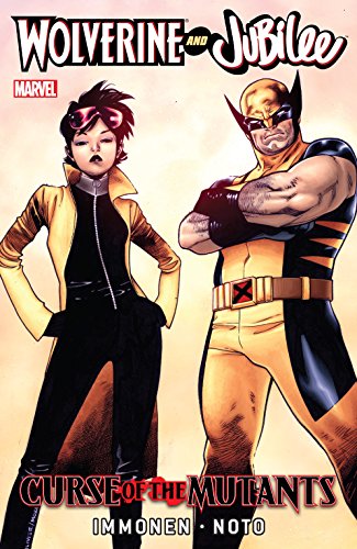 Wolverine & Jubilee: Curse of the Mutants