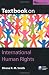 Textbook on International Human Rights