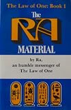 The Ra Material: An Ancient Astronaut Speaks -- 1984 publication