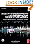 Creative Sequencing Techniques for Music Production, Second Edition: A Practical Guide to Pro Tools, Logic, Digital Performer, and Cubase