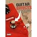 Guitar Effects: Funktion und Einsatz von Effektger�ten f�r Gitarre