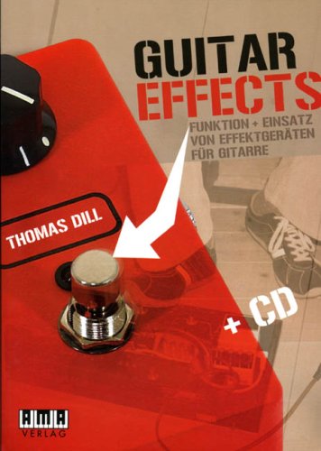 Guitar Effects: Funktion und Einsatz von Effektgeräten für Gitarre