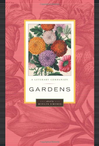 Gardens: A Literary Companion (Greystone Nature)