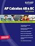 Kaplan AP Calculus AB & BC 2007 Edition (Kaplan Ap Calculus Ab and Bc)
