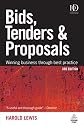 Bids, Tenders & Proposals: Winning Business Through Best Practice
