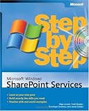 Microsoft Windows SharePoint Services Step by Step (Step By Step (Microsoft))