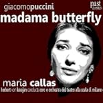 Madama Butterfly: Act II - Chorus of La Scala Opera House, Maria Callas, Nicolai Gedda, Mario Borriello, Herbert von Karajan Orchestra of La Scala Opera House