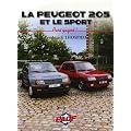 La Peugeot 205 et le sport : Pari gagn� !