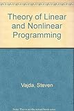 Theory of linear and non-linear programming