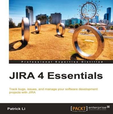 [(JIRA 4 Essentials * * )] [Author: Patrick Li] [May-2011]