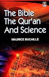The Bible the Quran and Science