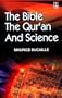 The Bible the Qur'an and Science [Paperback]  by Bucaille, Maurice