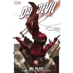 Daredevil: Hell To Pay Volume 1 TPB: Hell to Pay v. 1 (Daredevil; The Devil Inside and Out)