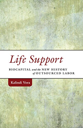 Life Support: Biocapital and the New History of Outsourced Labor (Difference Incorporated)