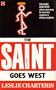 THE SAINT GOES WEST.