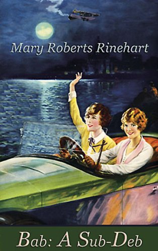 Bab: A Sub-Deb under Rinehart, Mary Roberts in The Books Store