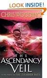 The Ascendancy Veil: Book Three of the Braided Path: Ascendancy Veil Bk. 3 (Gollancz S.F.)