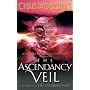 The Ascendancy Veil: Book Three of the Braided Path: Ascendancy Veil Bk. 3 (Gollancz S.F.)