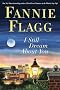 (I Still Dream about You) By Flagg, Fannie (Author) Hardcover on (11 , 2010)