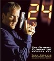 24: Seasons 1 and 2: The Official Companion (24: The Official Companion)
