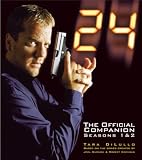 24: The Official Companion: Seasons 1 and 2 (24: The Official Companion)