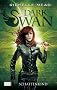 Dark Swan 04. Schattenkind