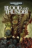 Warhammer 40,000: Blood & Thunder