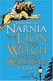 The Lion, the Witch and the Wardrobe (The Chronicles of Narnia)