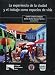 La experiencia de la ciudad y el trabajo como espacios de vida at Amazon Books: 51LtG4TK%2BuL._SL75_