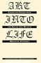 Art into Life: Collected Papers from the Kresge Art Museum Medieval Symposia