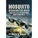 Mosquito: Menacing the Reich: Combat Action in the Twin-Engine Wooden Wonder of World War II
