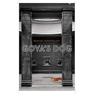 Goya's Dog - Damian Tarnopolsky