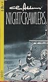 Nightcrawlers