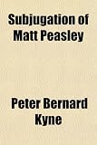 Subjugation of Matt Peasley
