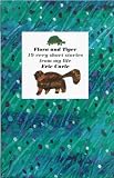 Flora and Tiger by Eric Carle (1997-09-22)