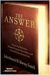 The Answer: Grow Any Business, Achieve Financial Freedom, and Live an Extraordinary Life
