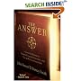The Answer: Grow Any Business, Achieve Financial Freedom, and Live an Extraordinary Life