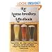 The Home Brewer's Handbook: Learn To Homebrew Like A Professional With This Step-By-Step Instruction Manual On Making Beer From The Comfort Of Your Own Home
